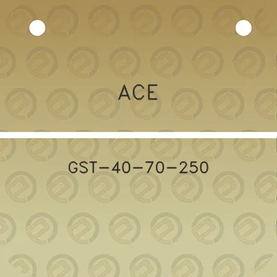 ace-gst-40-70-250