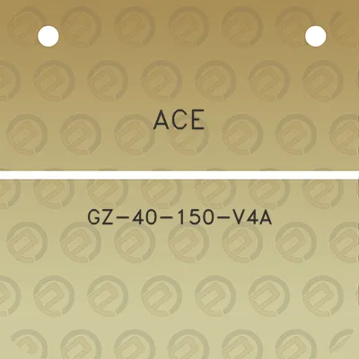 ace-gz-40-150-v4a