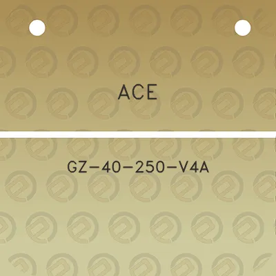 ace-gz-40-250-v4a