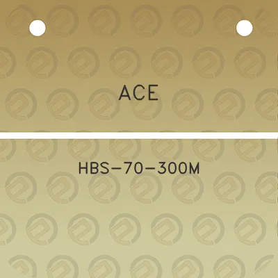 ace-hbs-70-300m