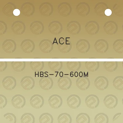 ace-hbs-70-600m