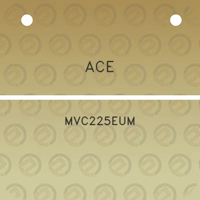 ace-mvc225eum