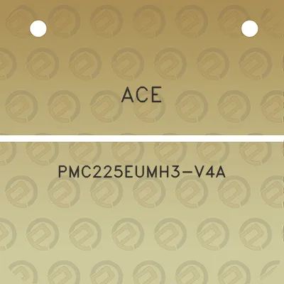 ace-pmc225eumh3-v4a