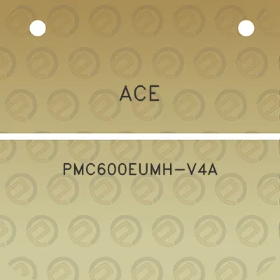 ace-pmc600eumh-v4a