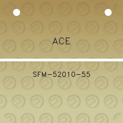 ace-sfm-52010-55