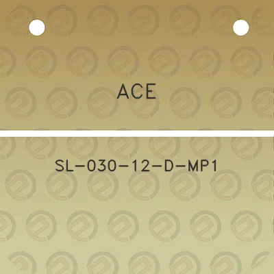 ace-sl-030-12-d-mp1