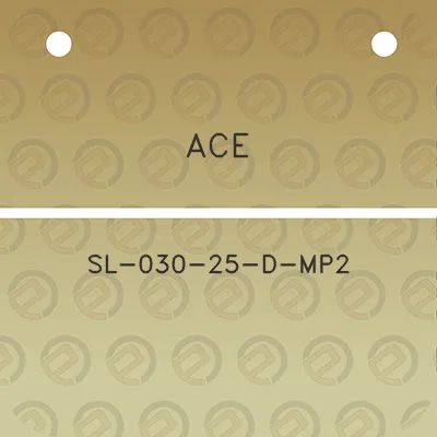 ace-sl-030-25-d-mp2