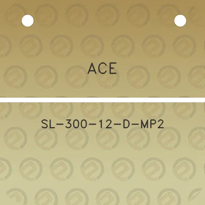 ace-sl-300-12-d-mp2