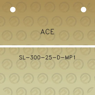 ace-sl-300-25-d-mp1