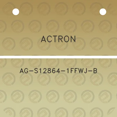 actron-ag-s12864-1ffwj-b