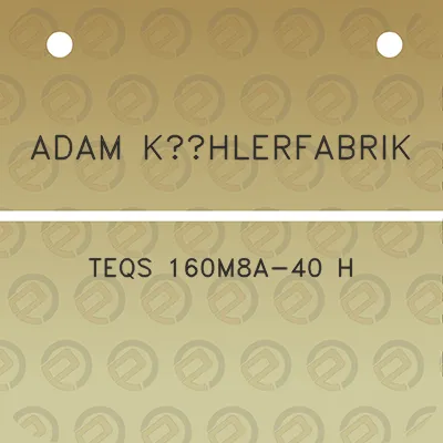 adam-kuhlerfabrik-teqs-160m8a-40-h