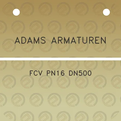 adams-armaturen-fcv-pn16-dn500