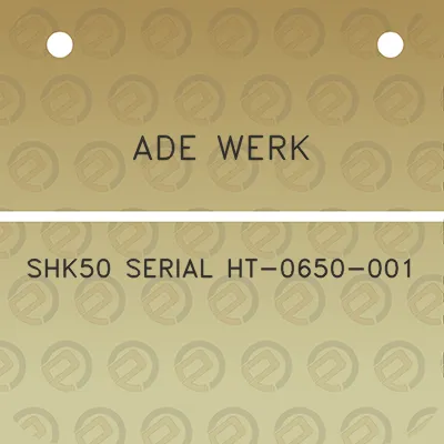 ade-werk-shk50-serial-ht-0650-001