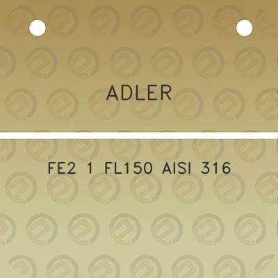 adler-fe2-1-fl150-aisi-316