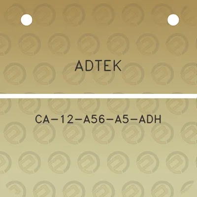 adtek-ca-12-a56-a5-adh