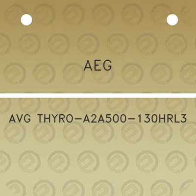 aeg-avg-thyro-a2a500-130hrl3