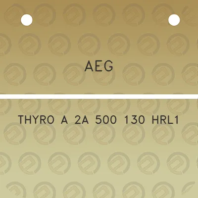 aeg-thyro-a-2a-500-130-hrl1