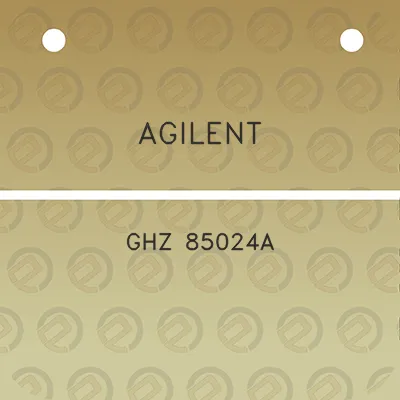 agilent-ghz-85024a