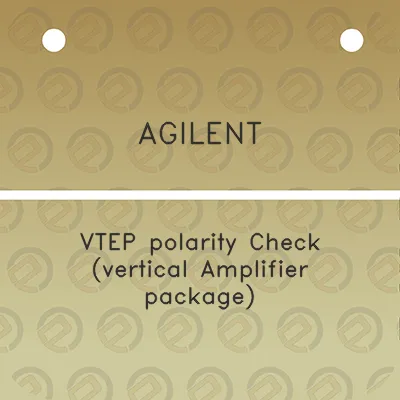 agilent-vtep-polarity-check-vertical-amplifier-package