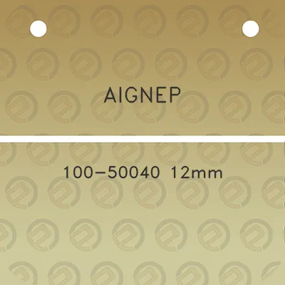 aignep-100-50040-12mm