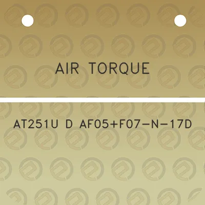 air-torque-at251u-d-af05f07-n-17d