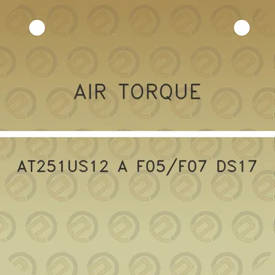 air-torque-at251us12-a-f05f07-ds17