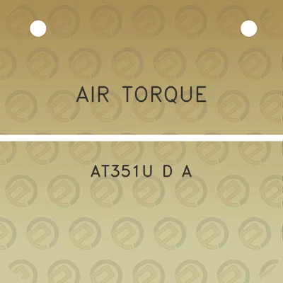 air-torque-at351u-d-a