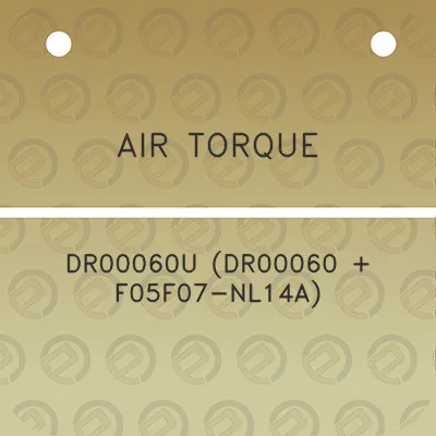 air-torque-dr00060u-dr00060-f05f07-nl14a