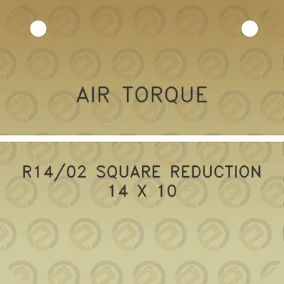 air-torque-r1402-square-reduction-14-x-10