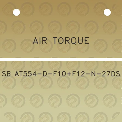 air-torque-sb-at554-d-f10f12-n-27ds