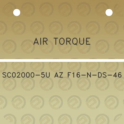 air-torque-sc02000-5u-az-f16-n-ds-46