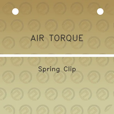 air-torque-spring-clip