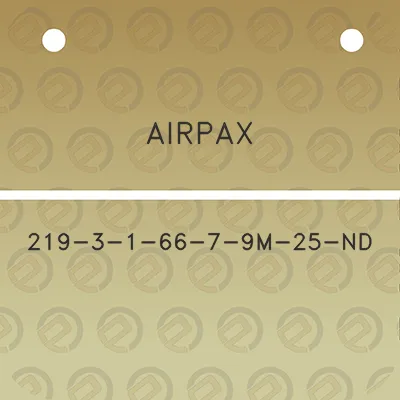 airpax-219-3-1-66-7-9m-25-nd