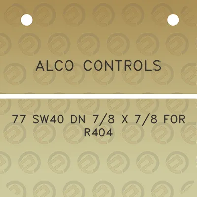 alco-controls-77-sw40-dn-78-x-78-for-r404