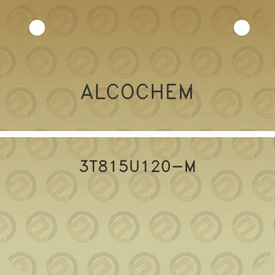 alcochem-3t815u120-m