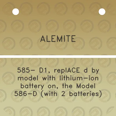 alemite-585-d1-replace-d-by-model-with-lithium-ion-battery-on-the-model-586-d-with-2-batteries