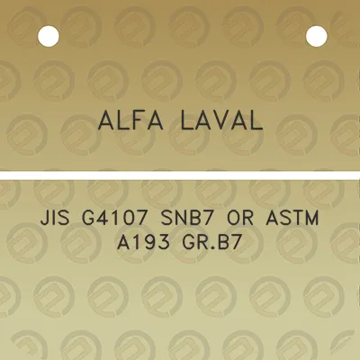 alfa-laval-jis-g4107-snb7-or-astm-a193-grb7