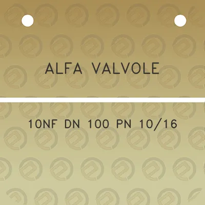 alfa-valvole-10nf-dn-100-pn-1016