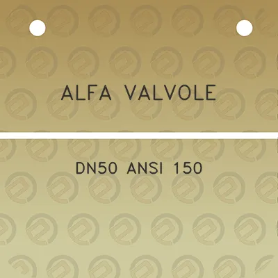 alfa-valvole-dn50-ansi-150