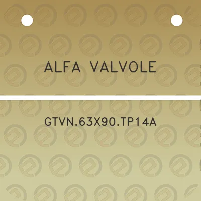 alfa-valvole-gtvn63x90tp14a