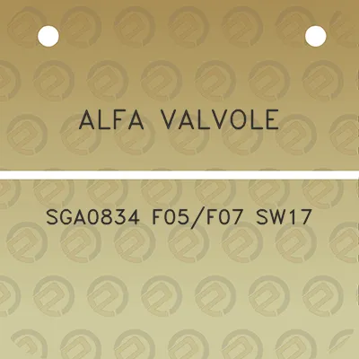 alfa-valvole-sga0834-f05f07-sw17