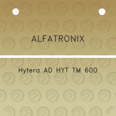 alfatronix-hytera-ad-hyt-tm-600