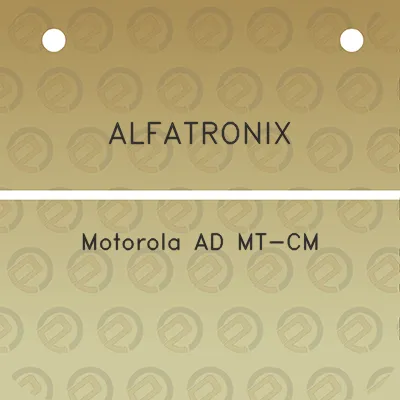 alfatronix-motorola-ad-mt-cm