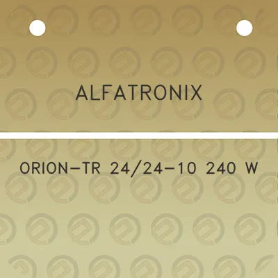 alfatronix-orion-tr-2424-10-240-w