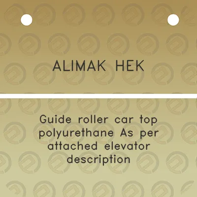 alimak-hek-guide-roller-car-top-polyurethane-as-per-attached-elevator-description