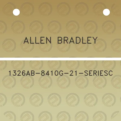 allen-bradley-1326ab-8410g-21-seriesc