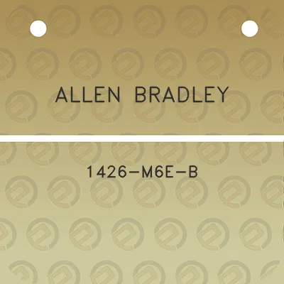 allen-bradley-1426-m6e-b