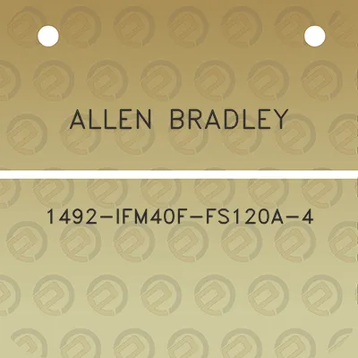 allen-bradley-1492-ifm40f-fs120a-4