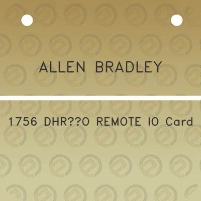 allen-bradley-1756-dhrio-remote-io-card