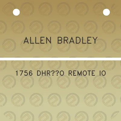 allen-bradley-1756-dhrio-remote-io